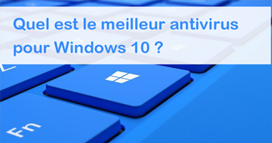 antivirus gratuit ou payant, que choisir ?